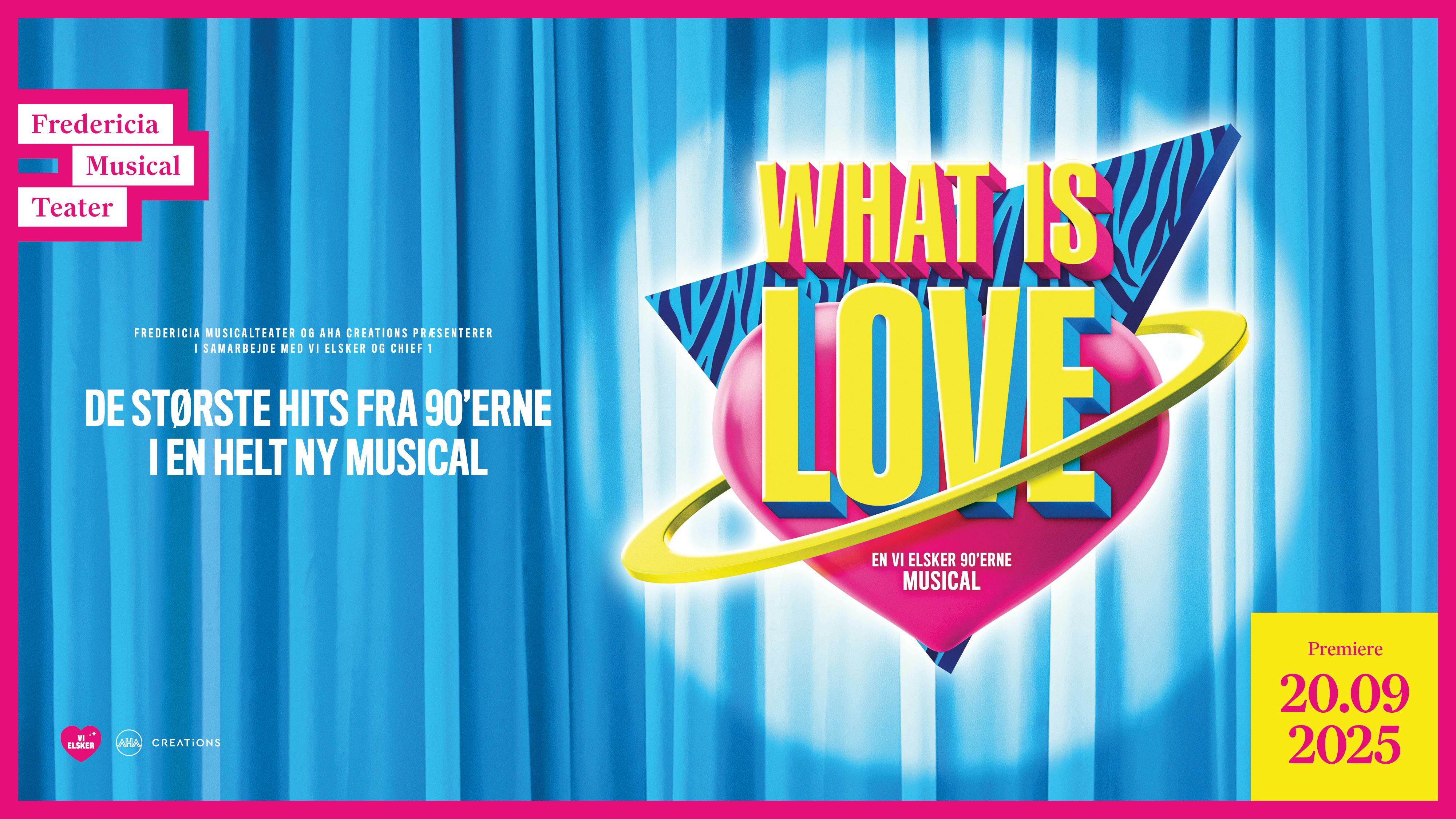 Konkurrence: Vind billetter til musicalen What is Love